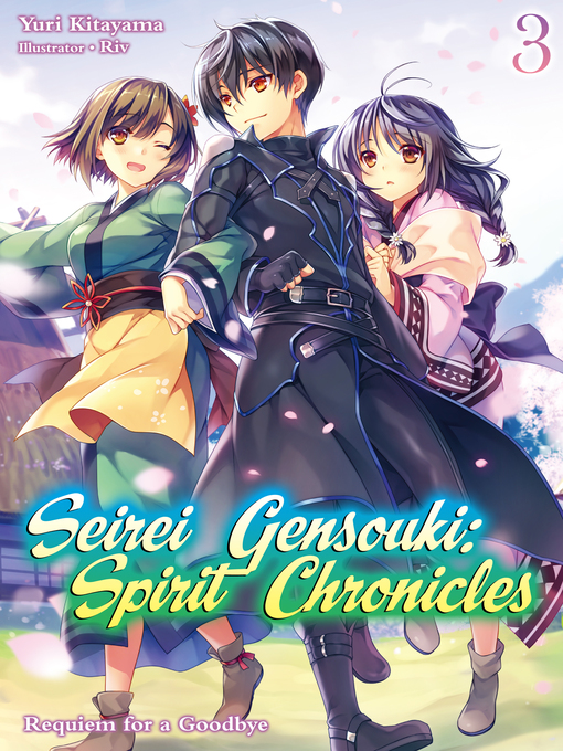 Cover image for Seirei Gensouki: Spirit Chronicles, Volume 3